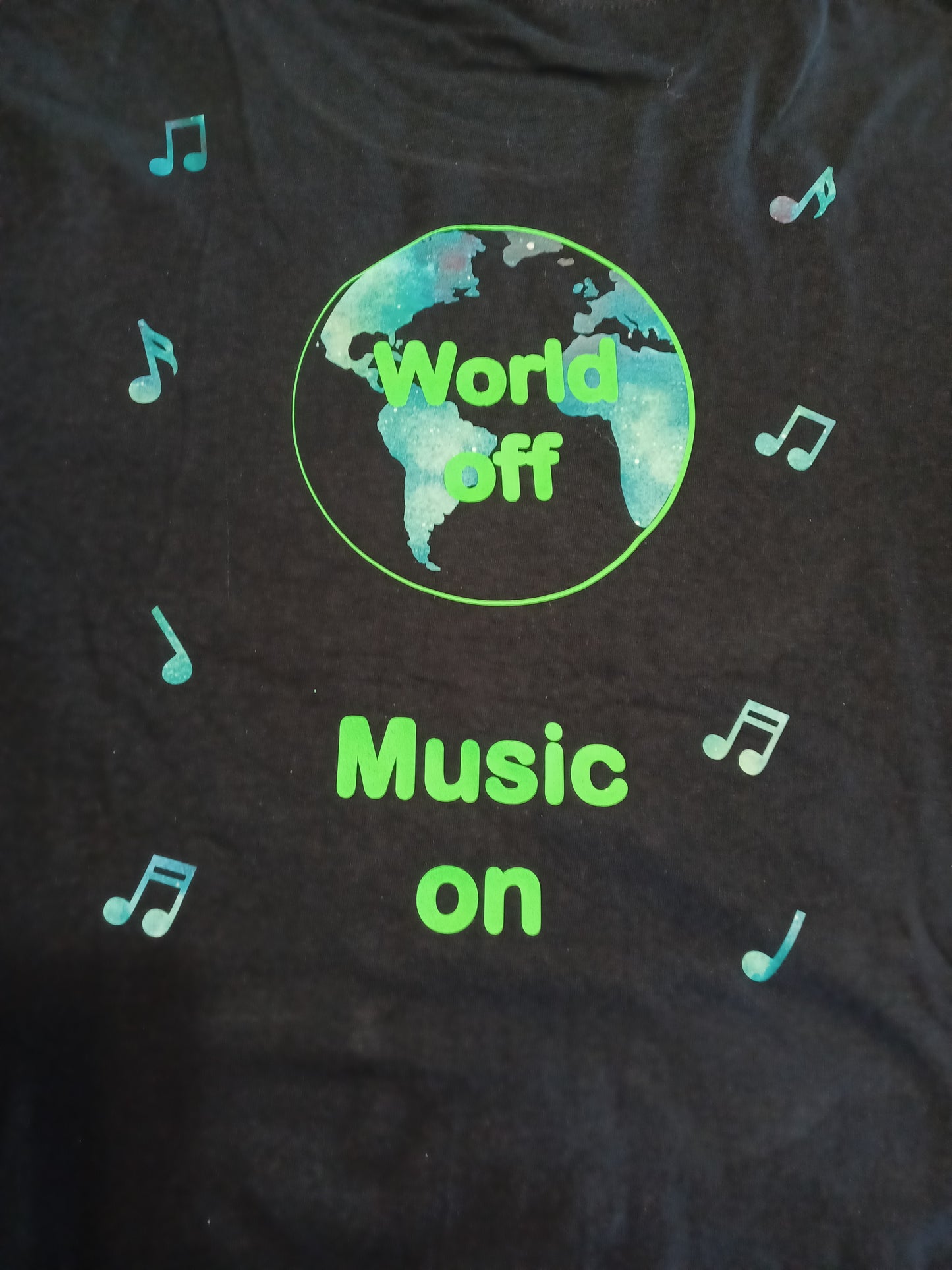 World off, Music on.